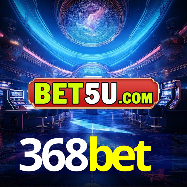 368bet