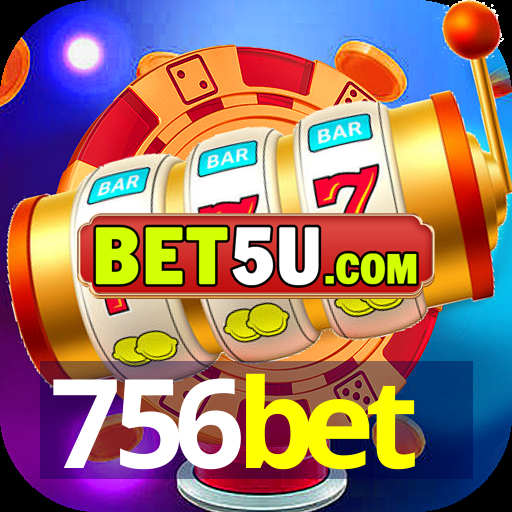 756bet