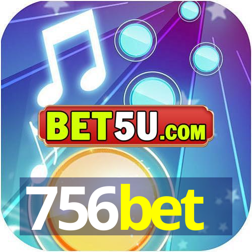 756bet