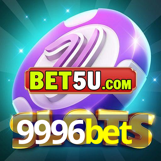 9996bet