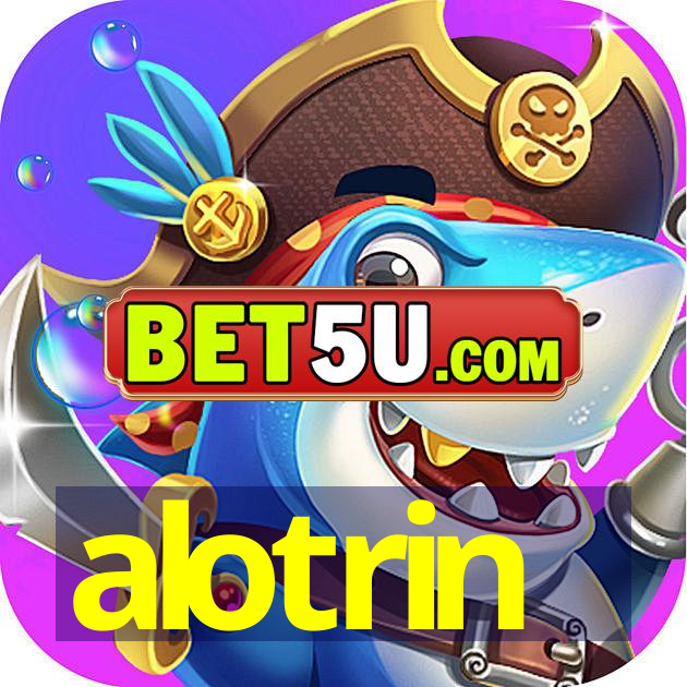 alotrin