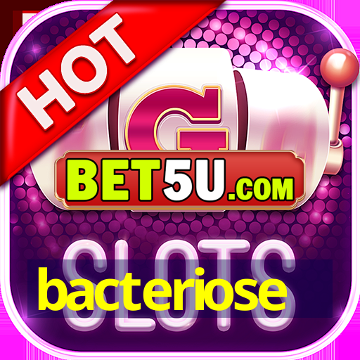 bacteriose