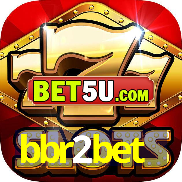 bbr2bet