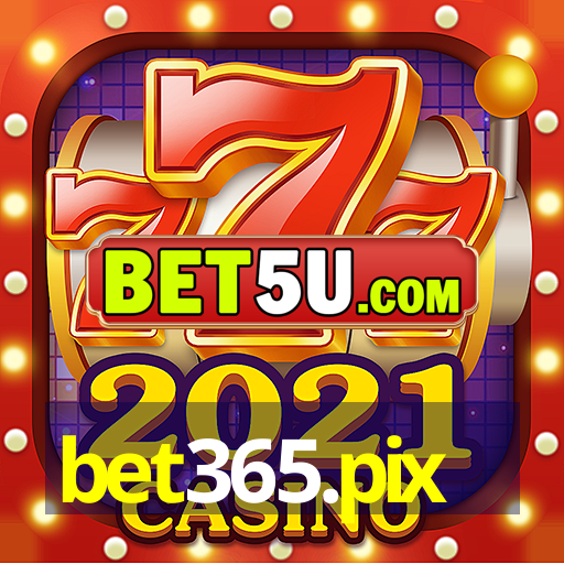 bet365.pix