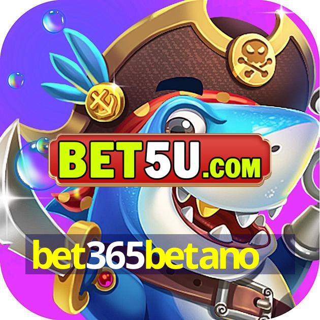 bet365betano