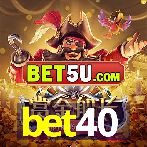 bet40