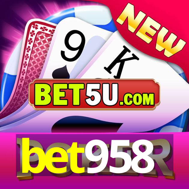 bet958