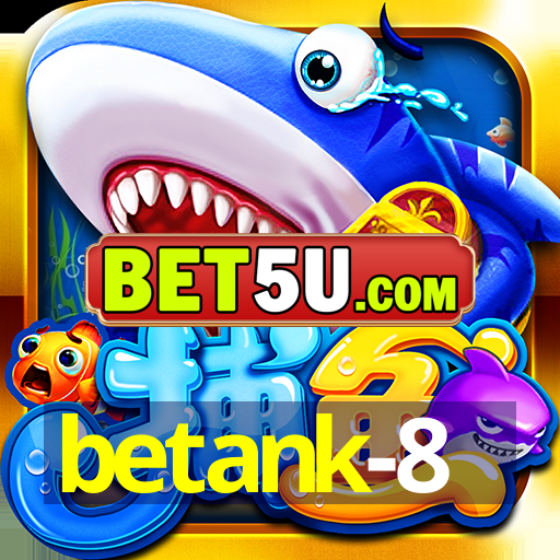 betank