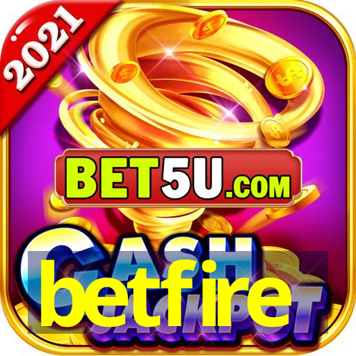 betfire