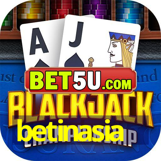 betinasia