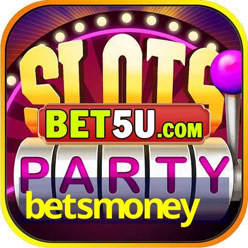 betsmoney