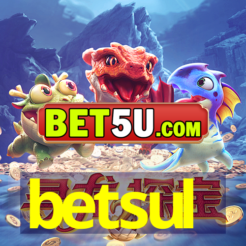 betsul