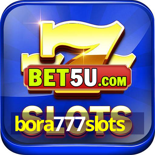 bora777slots