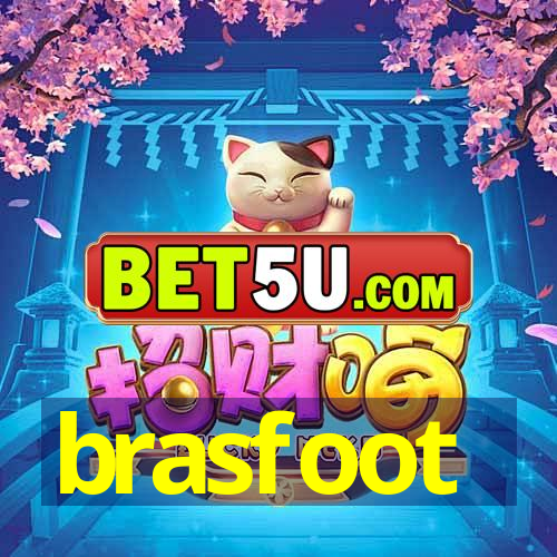 brasfoot