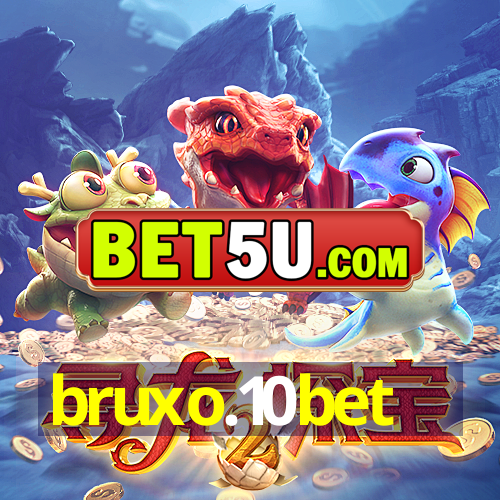 bruxo.10bet