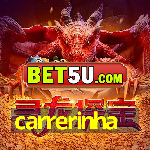 carrerinha