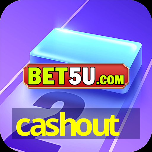 cashout