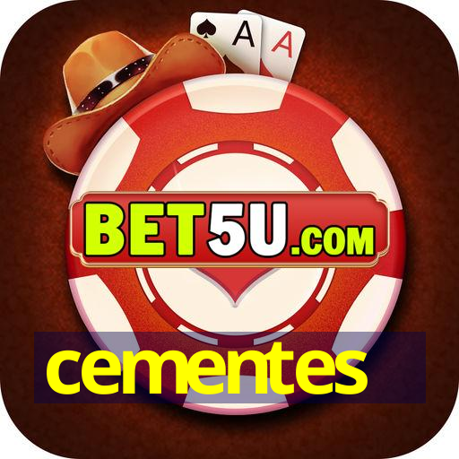 cementes