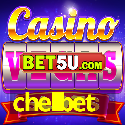 chellbet