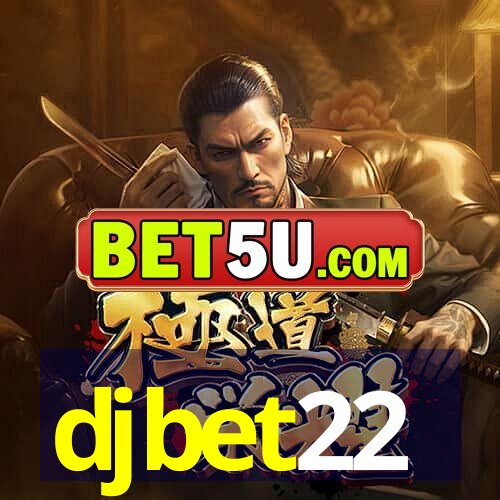 djbet22