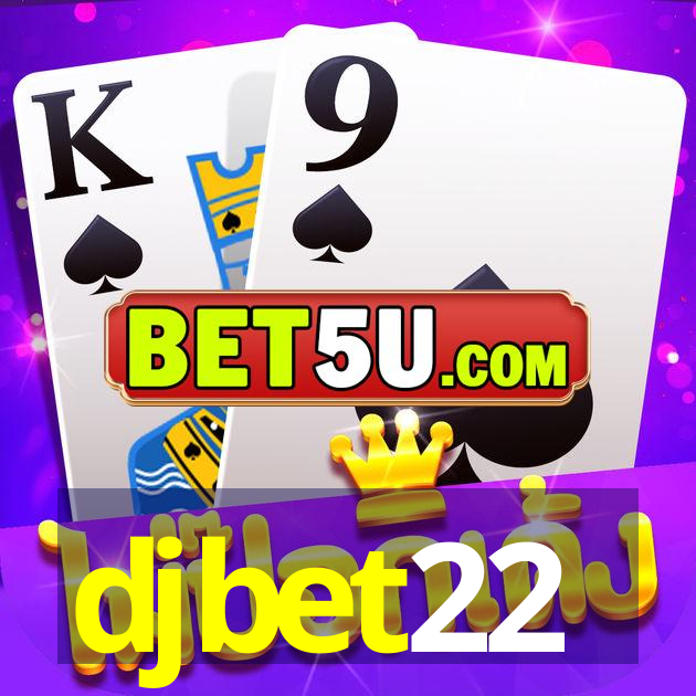 djbet22