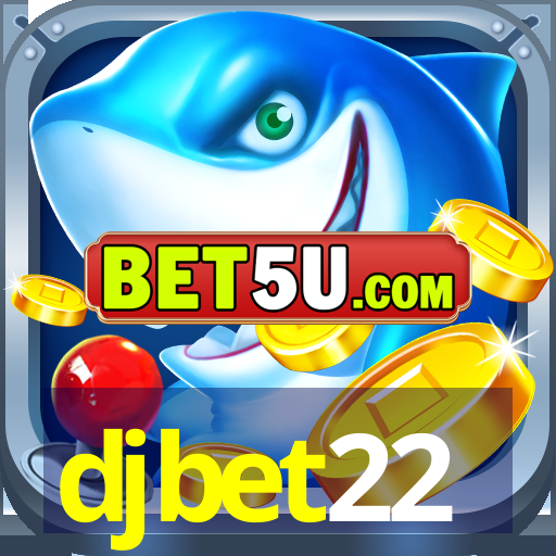 djbet22