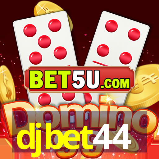 djbet44