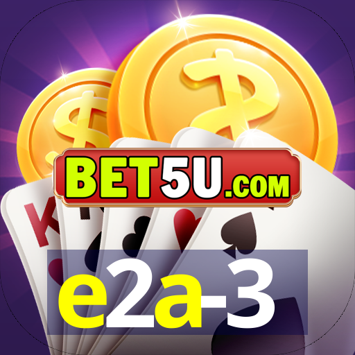 e2a