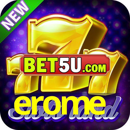 erome