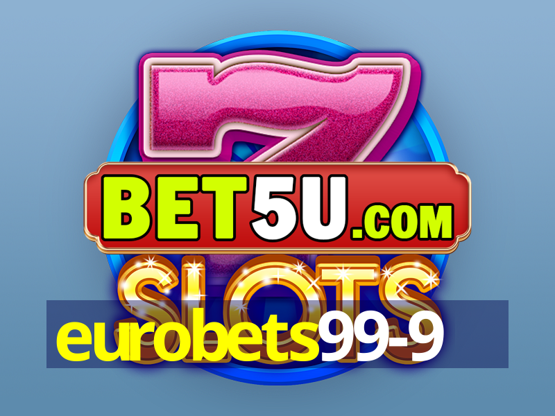 eurobets99