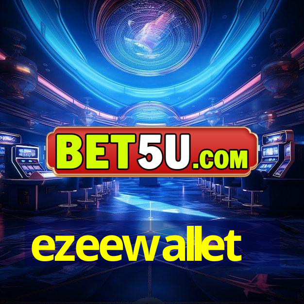 ezeewallet