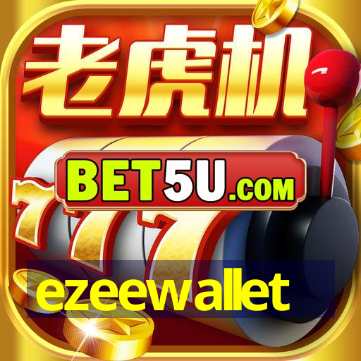 ezeewallet