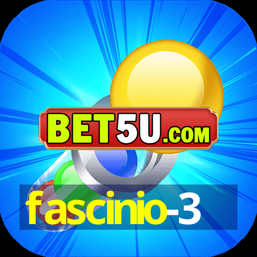 fascinio