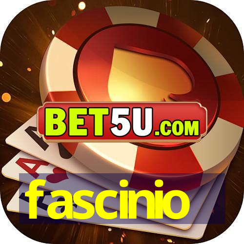 fascinio