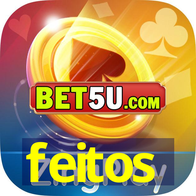 feitos