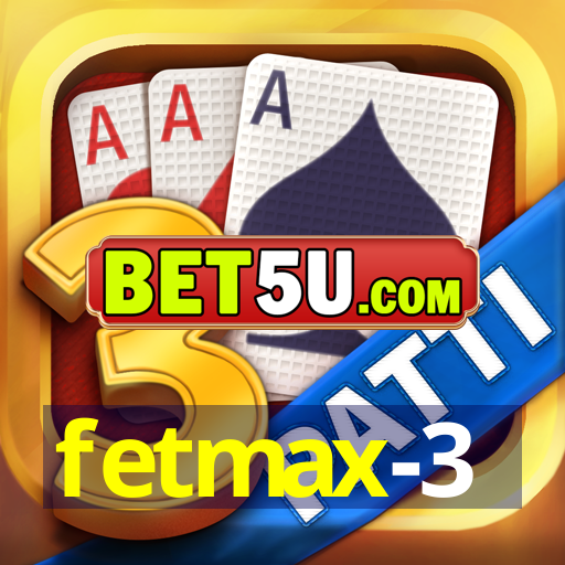 fetmax