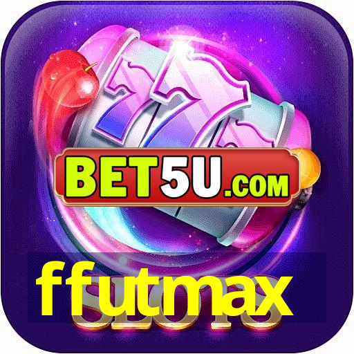 ffutmax