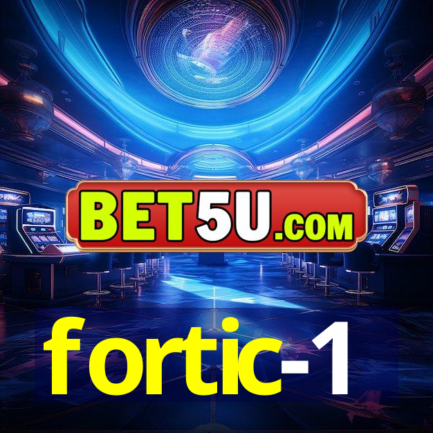 fortic