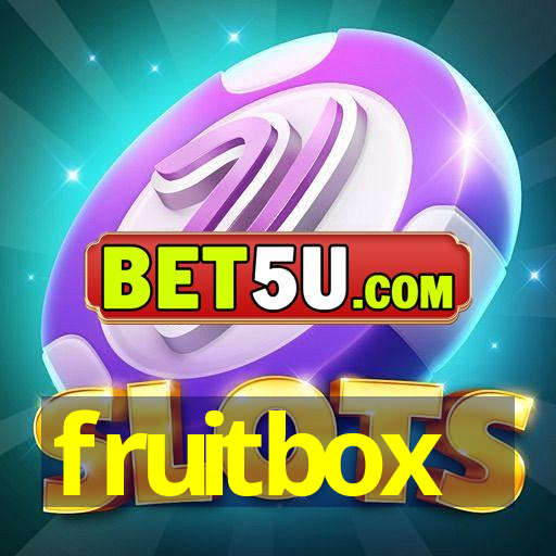 fruitbox