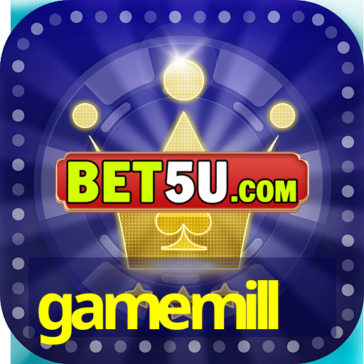 gamemill