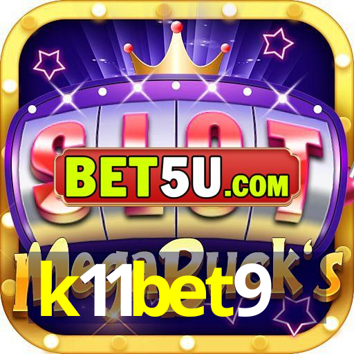 k11bet9