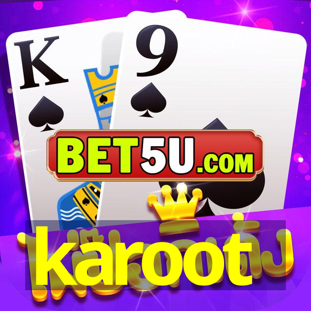 karoot