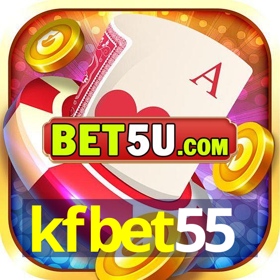 kfbet55