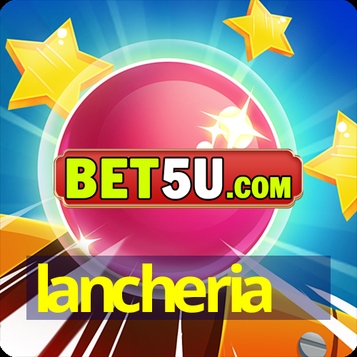 lancheria