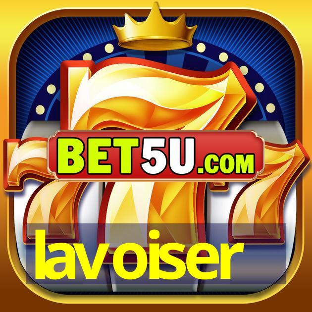 lavoiser