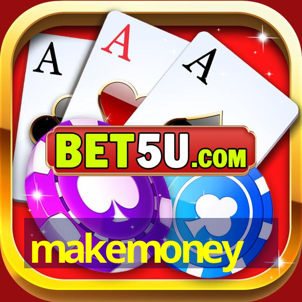 makemoney