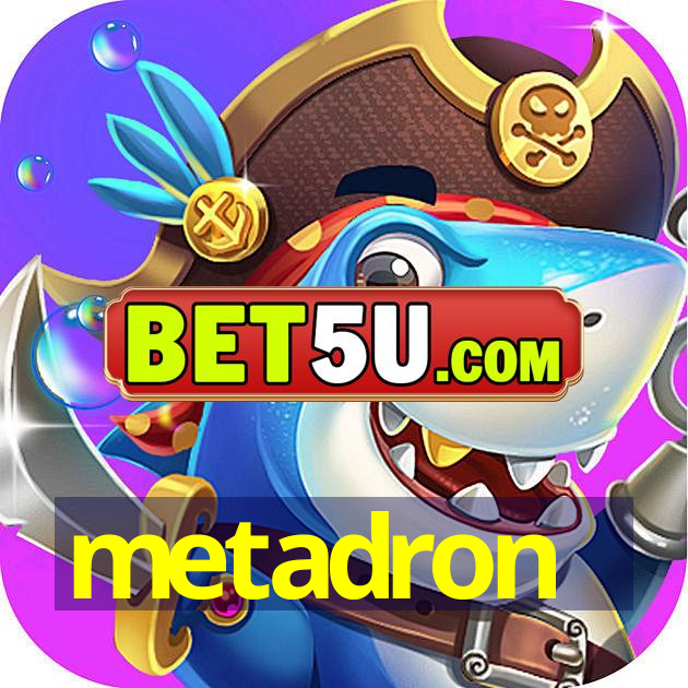 metadron