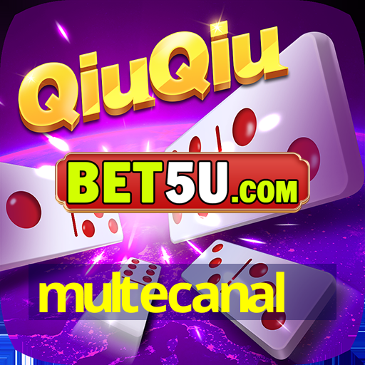 multecanal