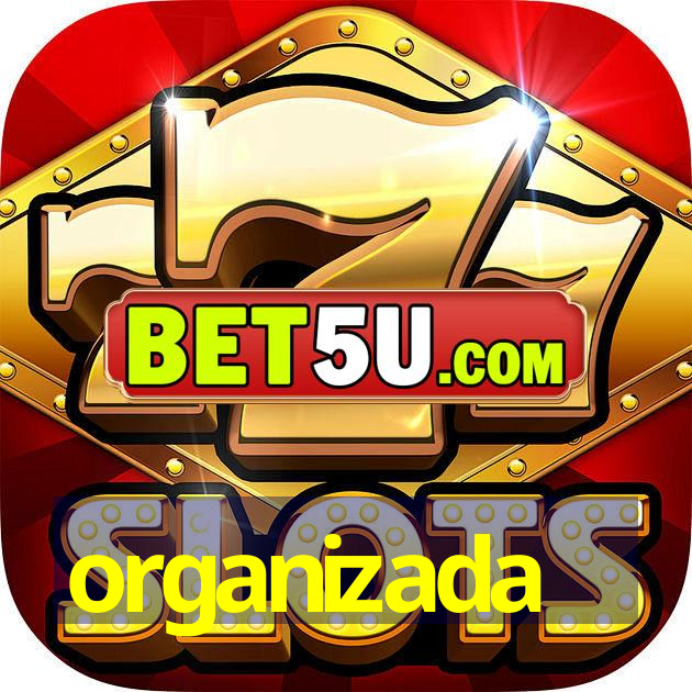 organizada