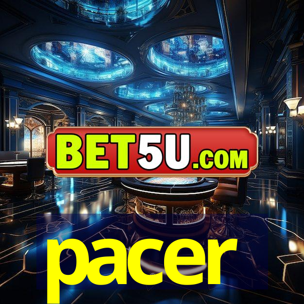 pacer